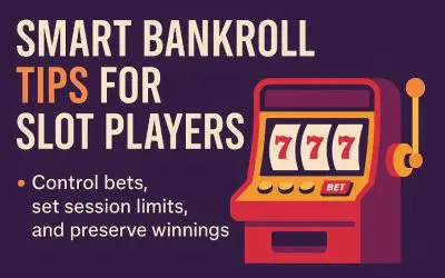 Bankroll Management for Slot Players
