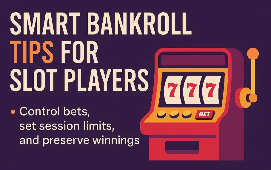 Bankroll Tips for Slot Players